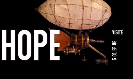 HOPE S01 EP06, visite